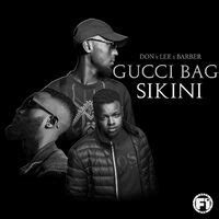 don x lee x barber gucci bag sikini testo|DON x LEE x BARBER .